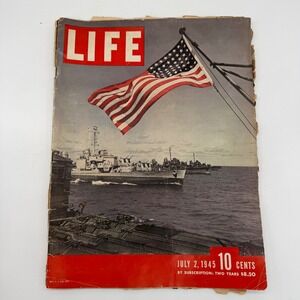 LIFE Magazine July 2 1945 WWII US Navy Flag Cover Truman Eisenhower Coca-Cola Ad